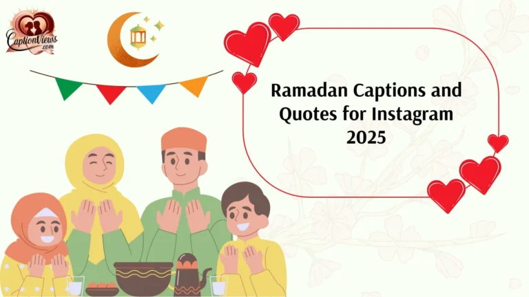 Ramadan Captions and Quotes for Instagram 2025