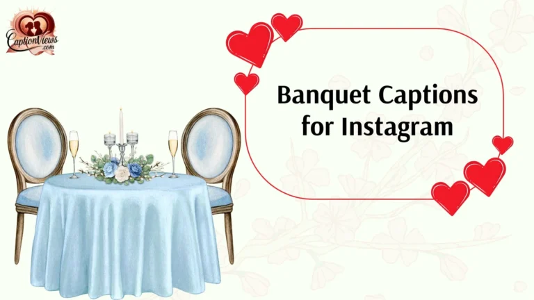 Banquet Captions for Instagram