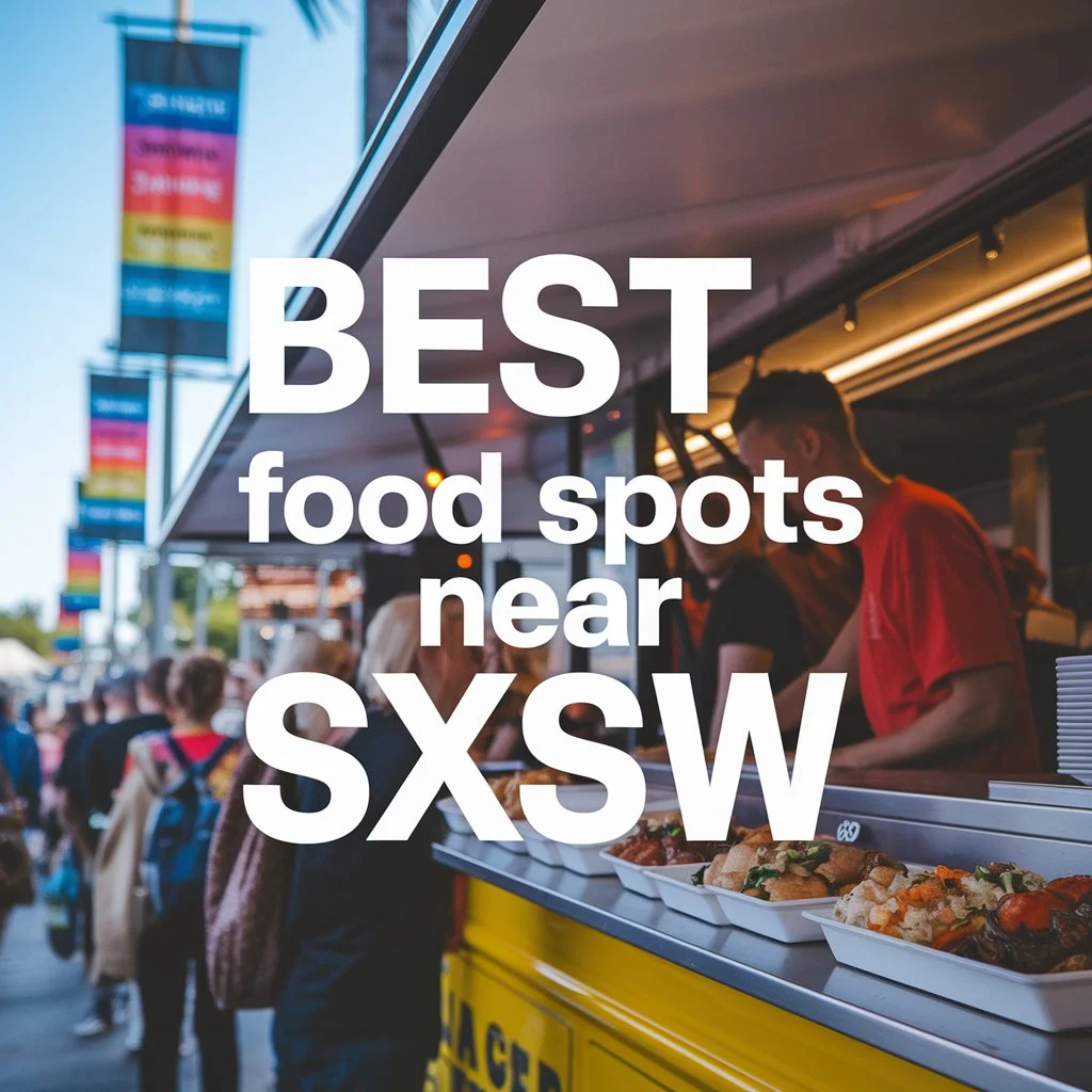 Best Food Spots Near SXSW