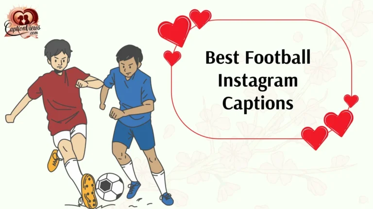 Best Football Instagram Captions