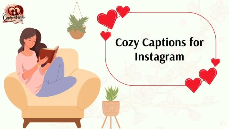 Cozy Captions for Instagram