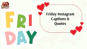 401+ Friday Instagram Captions & Quotes