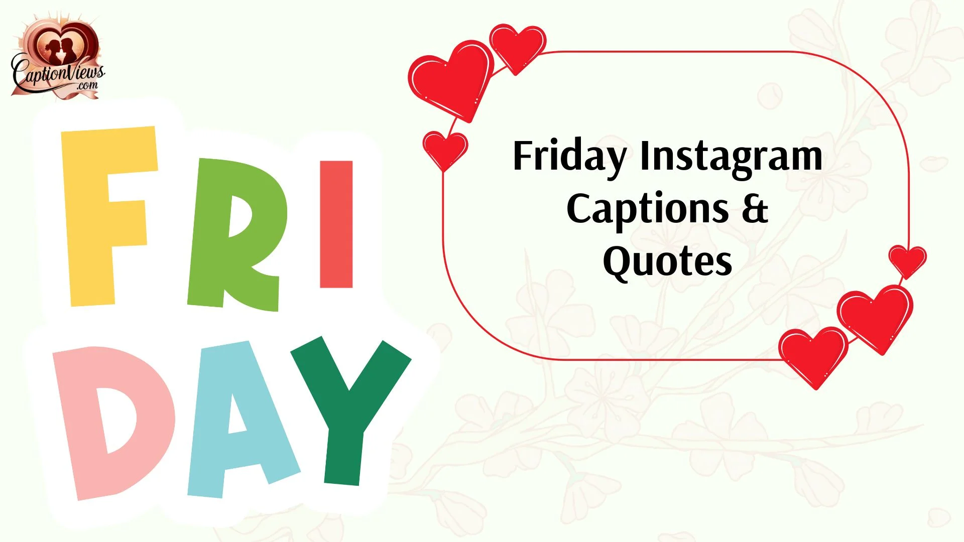 Friday Instagram Captions & Quotes