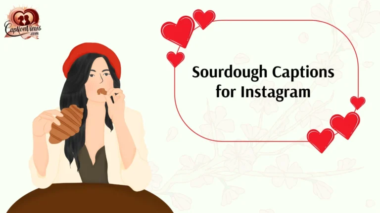 Sourdough Captions for Instagram