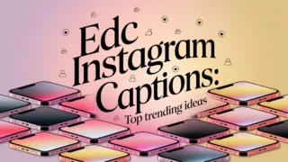 201+ EDC Instagram Captions | Top Trending Ideas